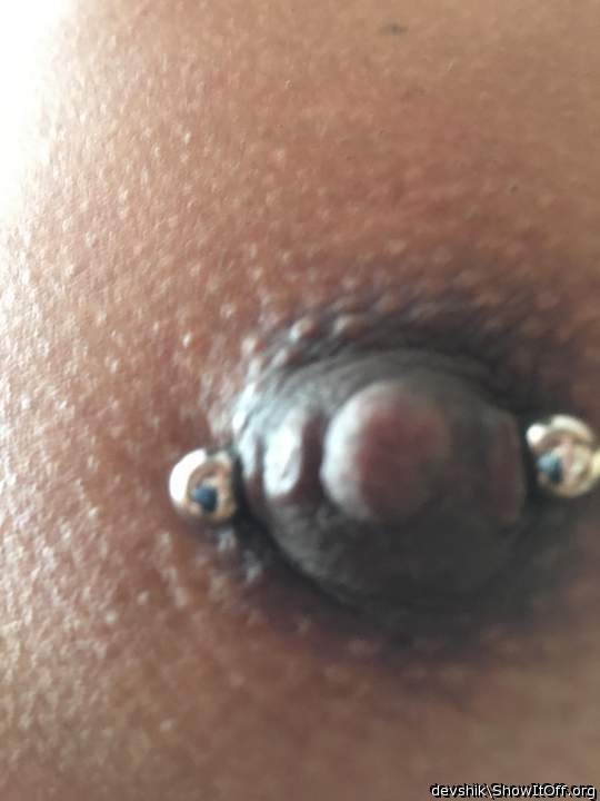    love to get piercings in my nips 
