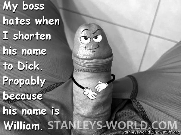 Boss is a Dick