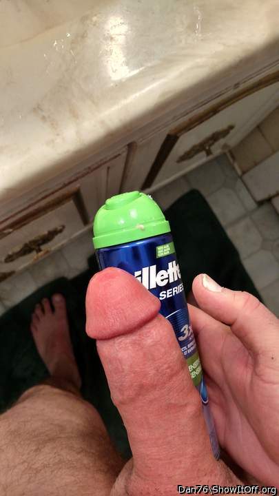 Gillette better watch out--you're rivaling the can and what 