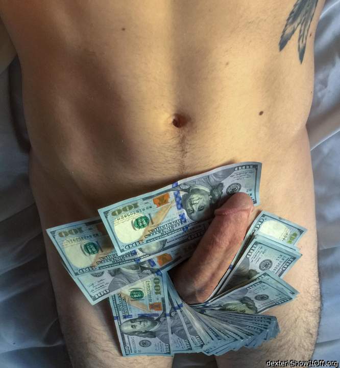 You can keep the money, I'll take the cock.
