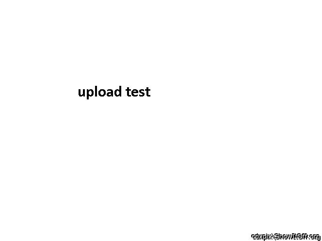 UPLOAD TEST