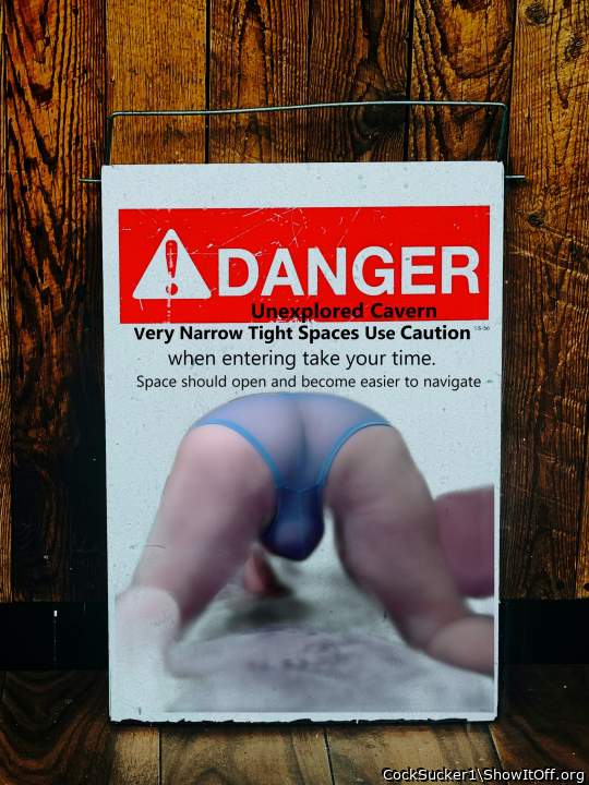 My tongue would open it up and explore that cavern.