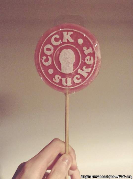 Cock Sucker!