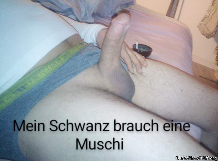 und ich einen schwanz 