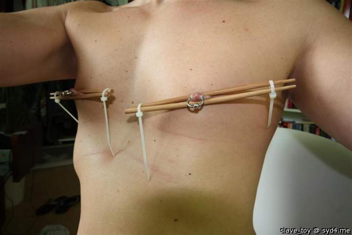 cable ties need to be closer to your nipples and then the st