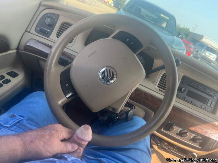 I would come home from work on the freeway. I would stroke m